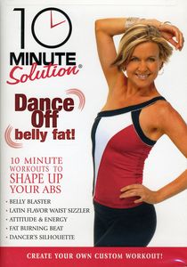 10 Minute Solution: Dance Off Belly Fat , Petra Kolber
