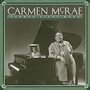 Carmen Sings Monk [Import] , Carmen McRae