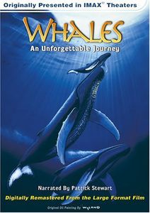 Whales: Unforgettable Journey / Imax & Ac-3 , Patrick Stewart