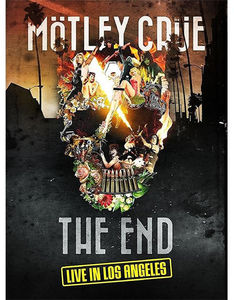 The End - Live in Los Angeles , Motley Crue