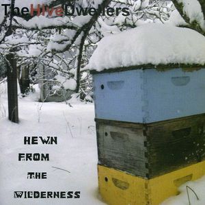 Hewn from the Wilderness , The Hive Dwellers