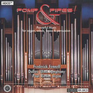 Pomp & Pipes: Powerful Music for Organ & Winds , Frederick Fennell