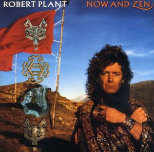 Now & Zen , Robert Plant