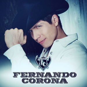 Fernando Corona , Fernando Corona