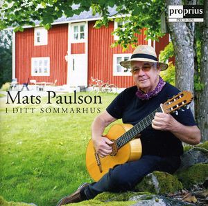 I Ditt Sommarhus , Mats Paulson