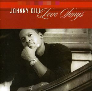 Love Songs , Johnny Gill