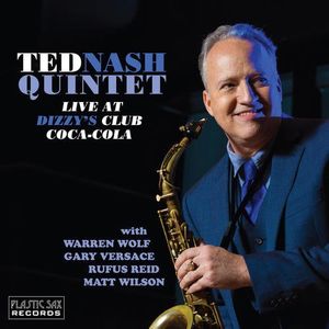 Live At Dizzy's Club Coca-cola , Ted Nash