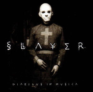 Diabolus in Musica [Explicit Content] , Slayer