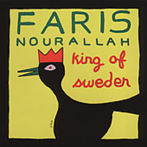 King of Sweden , Faris Nourallah