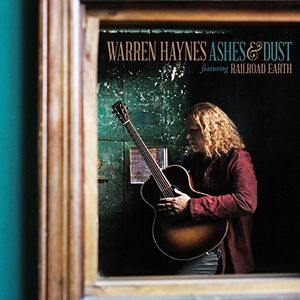 Ashes & Dust (Feat. Railroad Earth) , Warren Haynes