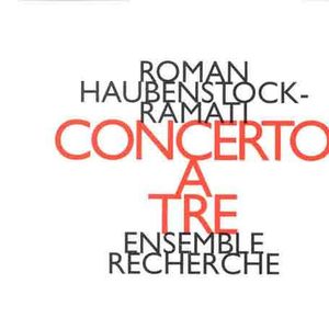 Concerto a Tre , Roman Haubenstock-Ramati