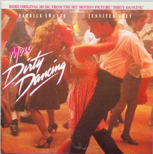 More Dirty Dancing (Original Soundtrack) -  Sony Music Distribution (USA)