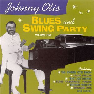 Johnny Otis Blues & Swing Party Vol.1 , Various Artists