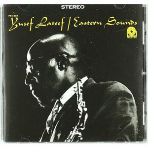 Eastern Sounds: Rudy Van Gelder Remasters , Yusef Lateef
