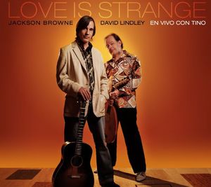 Love Is Strange , Jackson Browne