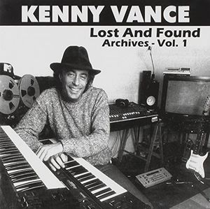Lost & Found - 18 Unreleased Tracks , Kenny Vance