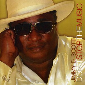 Don't Stop the , Jimmy Scott