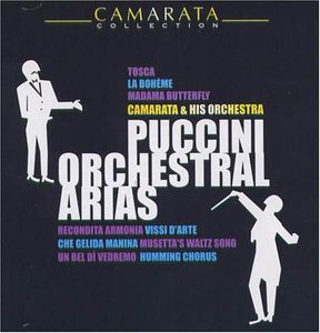 Puccini Orchestral Arias , Tutti Camarata