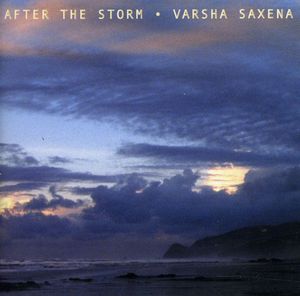 After the Storm , Varsha Saxena