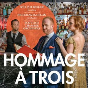 Hommage a Trois , William Berger
