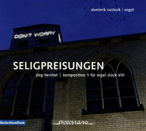 Seligpreisungen , Dominik Susteck