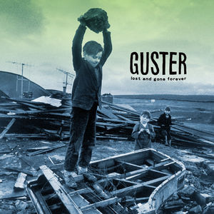 Lost & Gone Forever , Guster