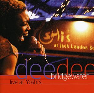 Live at Yoshi's , Dee Dee Bridgewater