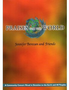 Praises for the World , Jennifer Berezan