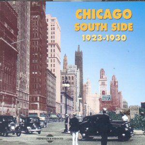 Chicago South Side 1923-1930 , Various Artists