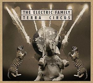 Terra Circus , The Electric Family