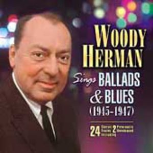 Sings Ballads and Blues , Woody Herman