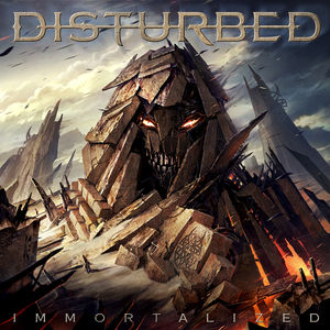 Immortalized , Disturbed