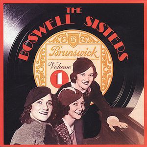 Volume 1 , Boswell Sisters