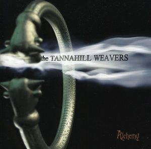 Alchemy , The Tannahill Weavers