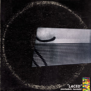 Laced , Psychedelic Horseshit