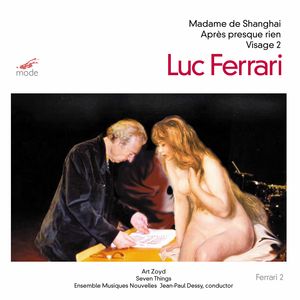 Madame de Shanghai /  Visage 2 /  Apres Presque Rien , Art Zoyd
