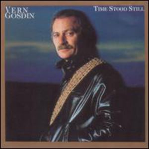 Time Stood Still , Vern Gosdin