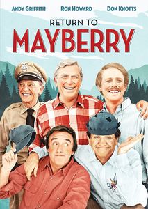 The Andy Griffith Show: Return to Mayberry , Andy Griffith