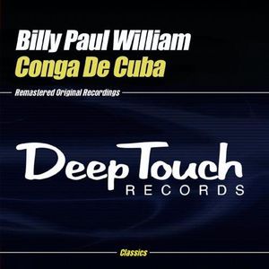 Conga de Cuba , Billy Paul Williams