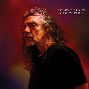 Carry Fire , Robert Plant