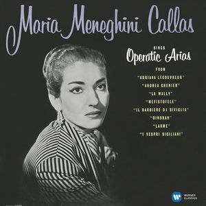 Operatic Arias (lyric & Coloratura) , Maria Callas