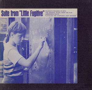 Suite from Little Fugitive , Eddy Manson