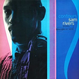 Contours - Blue Note Tone Poet Series , Sam Rivers