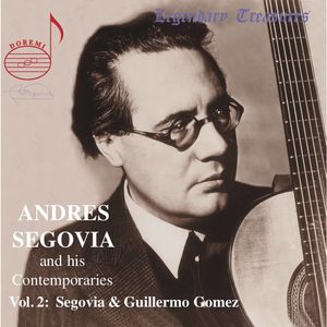 His Contemporaries 2 , Andrés Segovia
