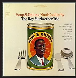 Soup & Onions / Soul Cookin' By