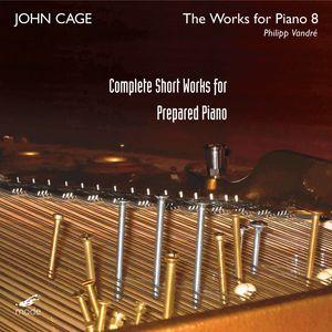 Complete Short Works for Prepared Piano , New England Conservatory Orchestra
