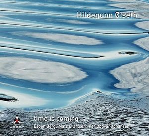 Time Is Coming , Hildegunn iseth