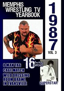 Memphis Wrestling TV Yearbook 1987, Vol. 3 , Bam Bam Bigelow