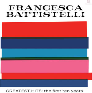 Greatest Hits: The First Ten Years , Francesca Battistelli