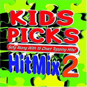 Kids Picks-Hit Mix, Vol. 2 , Various Artists